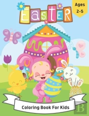 Easter Coloring Book For Kids Ages 2-5