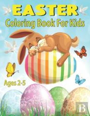 Easter Coloring Book For Kids Ages 2-5