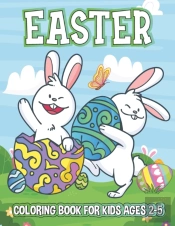 Easter Coloring Book For Kids Ages 2-5
