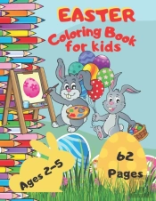 Easter Coloring Book For Kids Ages 2-5