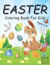 Easter Coloring Book For Kids Ages 2-5