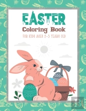 Easter Coloring Book For Kids Ages 2-5 Years Old