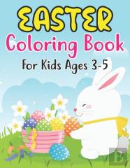 Easter Coloring Book For Kids Ages 3-5