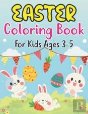 Easter Coloring Book For Kids Ages 3-5