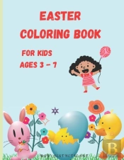 Easter Coloring Book For Kids Ages 3 - 7