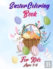 Easter Coloring Book For Kids Ages 3-8