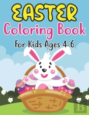 Easter Coloring Book For Kids Ages 4-6
