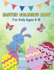 Easter Coloring Book For Kids Ages 4-8
