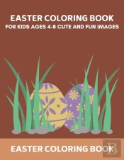 Easter Coloring Book For Kids Ages 4-8 Cute And Fun Images