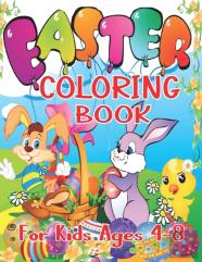 Easter Coloring Book For Kids Ages 4-8