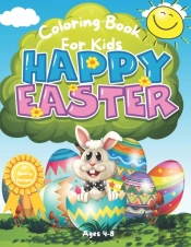 Easter Coloring Book For Kids Ages 4-8
