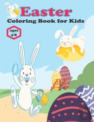 Easter Coloring Book For Kids Ages 4-8
