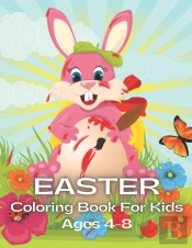Easter Coloring Book For Kids Ages 4-8