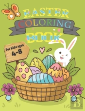 Easter Coloring Book For Kids Ages 4-8