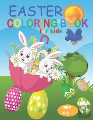 Easter Coloring Book For Kids Ages 4-8