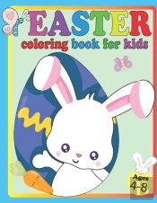 Easter Coloring Book For Kids Ages 4-8