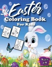 Easter Coloring Book For Kids Ages 4-8