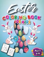 Easter Coloring Book For Kids Ages 4-8