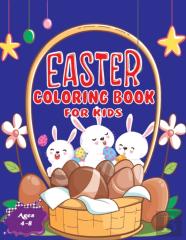 Easter Coloring Book For Kids Ages 4-8