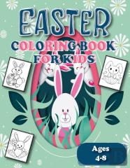 Easter Coloring Book For Kids Ages 4-8