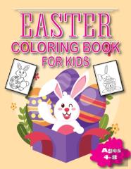 Easter Coloring Book For Kids Ages 4-8