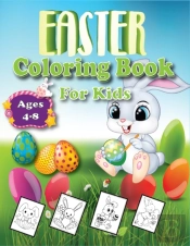 Easter Coloring Book For Kids Ages 4-8
