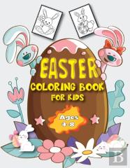 Easter Coloring Book For Kids Ages 4-8
