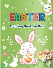 Easter Coloring Book For Kids Ages 4-8