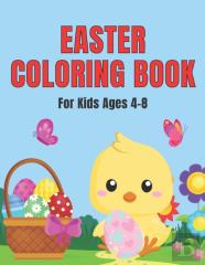 Easter Coloring Book For Kids Ages 4-8