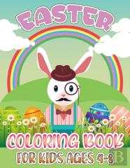 Easter Coloring Book For Kids Ages 4-8