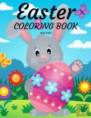 Easter Coloring Book For Kids Ages 4-8