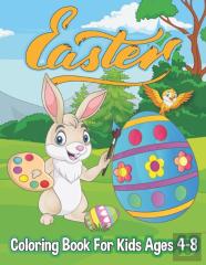 Easter Coloring Book For Kids Ages 4-8