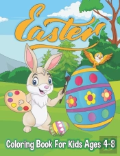 Easter Coloring Book For Kids Ages 4-8
