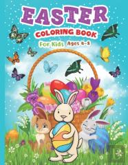 Easter Coloring Book For Kids Ages 4-8