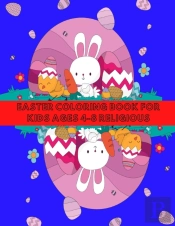 Easter Coloring Book For Kids Ages 4-8 Religious