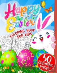 Easter Coloring Book For Kids Ages 4-8