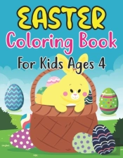 Easter Coloring Book For Kids Ages 4