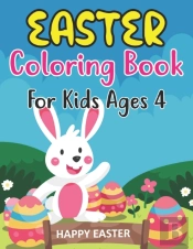 Easter Coloring Book For Kids Ages 4