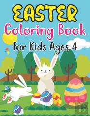 Easter Coloring Book For Kids Ages 4