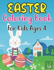 Easter Coloring Book For Kids Ages 4