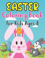Easter Coloring Book For Kids Ages 4