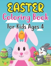 Easter Coloring Book For Kids Ages 4