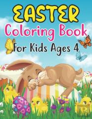 Easter Coloring Book For Kids Ages 4