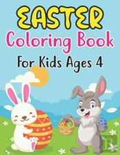 Easter Coloring Book For Kids Ages 4