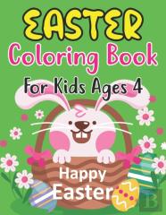 Easter Coloring Book For Kids Ages 4
