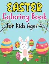 Easter Coloring Book For Kids Ages 4