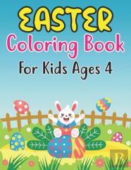 Easter Coloring Book For Kids Ages 4