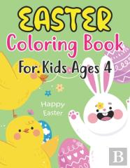 Easter Coloring Book For Kids Ages 4