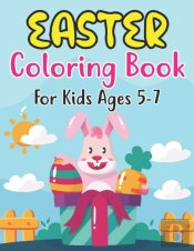 Easter Coloring Book For Kids Ages 5-7