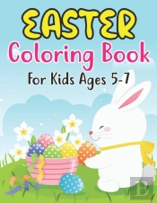 Easter Coloring Book For Kids Ages 5-7